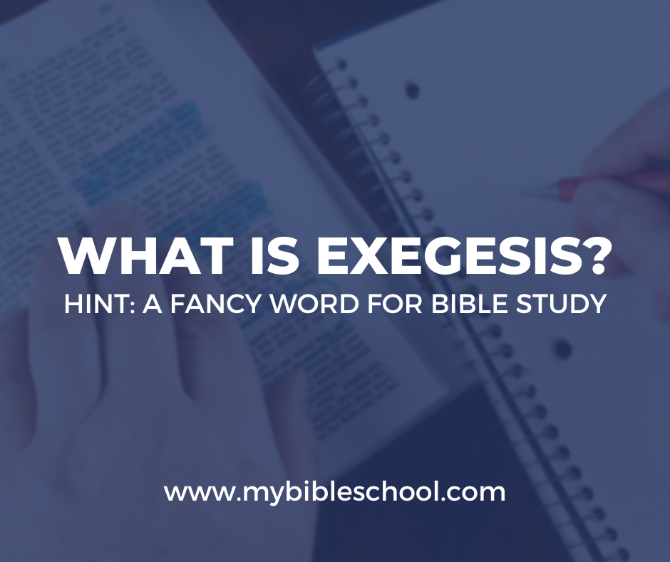 what-is-exegesis-a-fancy-word-for-bible-study