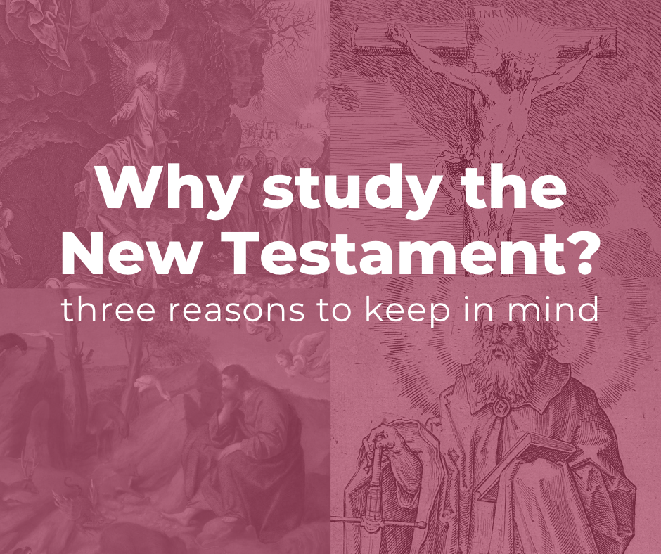 why-study-the-new-testament-my-bible-school