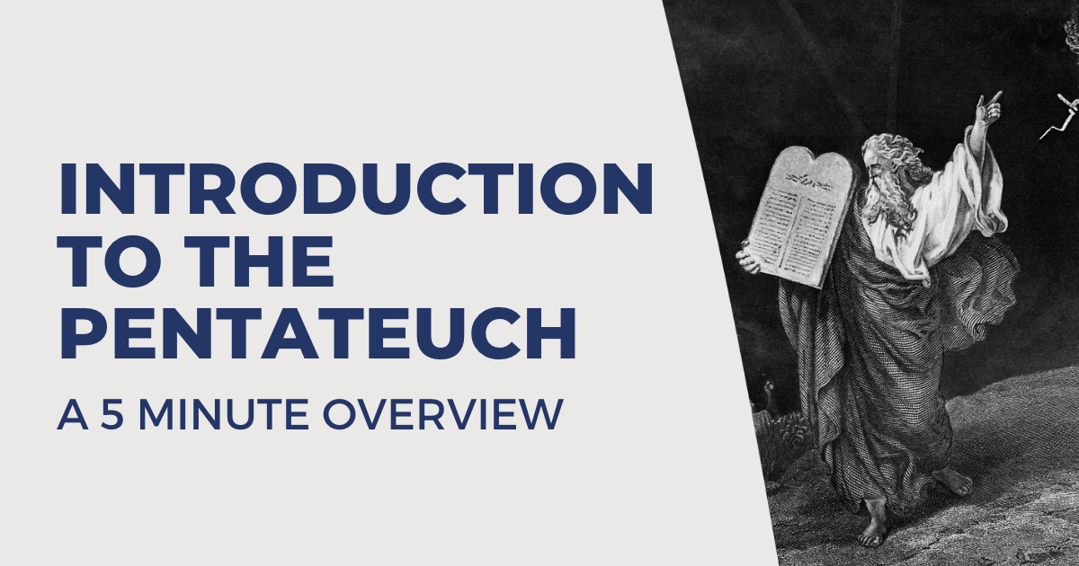 Introduction To The Pentateuch | Mybibleschool