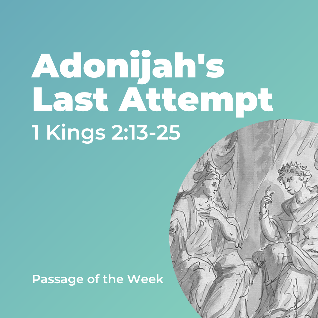 Adonijah’s Last Attempt